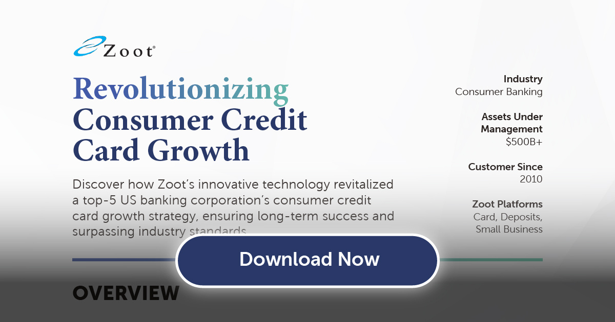 Case Study | Revolutionizing Consumer Credit Card Growth | Zoot